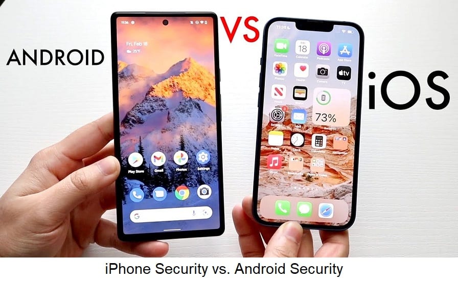 iPhone Security vs. Android Security